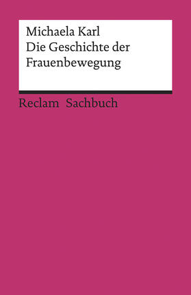 Karl |  Karl, M: Geschichte der Frauenbewegung | Buch |  Sack Fachmedien