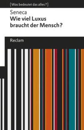 Seneca / Giebel |  Wie viel Luxus braucht der Mensch? | Buch |  Sack Fachmedien