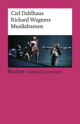 Dahlhaus |  Richard Wagners Musikdramen | Buch |  Sack Fachmedien