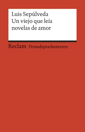 Sepúlveda / Schwermann / Sepu´lveda |  Un viejo que leía novelas de amor | Buch |  Sack Fachmedien