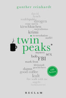 Reinhardt |  Twin Peaks. 100 Seiten | Buch |  Sack Fachmedien