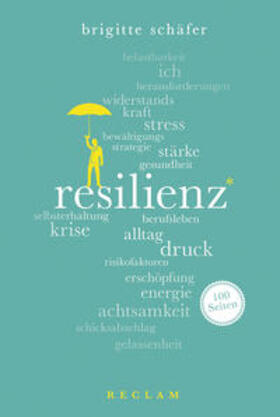 Schäfer |  Resilienz. 100 Seiten | Buch |  Sack Fachmedien