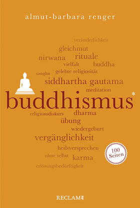 Renger |  Buddhismus. 100 Seiten | Buch |  Sack Fachmedien