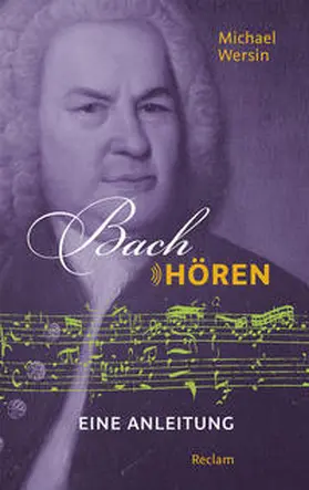 Wersin |  Bach hören | Buch |  Sack Fachmedien