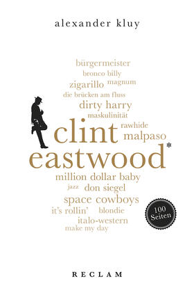 Kluy |  Clint Eastwood. 100 Seiten | Buch |  Sack Fachmedien