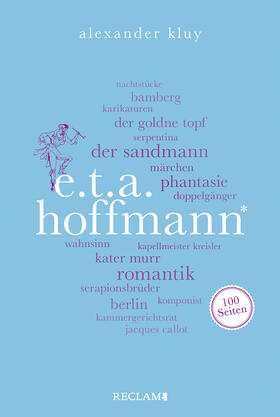 Kluy |  E. T. A. Hoffmann. 100 Seiten | Buch |  Sack Fachmedien