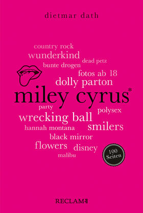 Dath |  Miley Cyrus. 100 Seiten | Buch |  Sack Fachmedien
