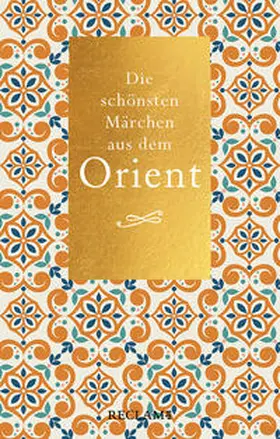  Die schönsten Märchen aus dem Orient | Buch |  Sack Fachmedien