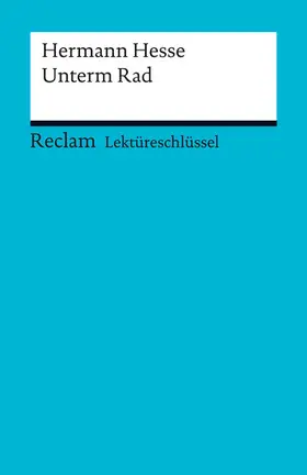 Hesse / Patzer |  Lektüreschlüssel zu Hermann Hesse: Unterm Rad | eBook | Sack Fachmedien