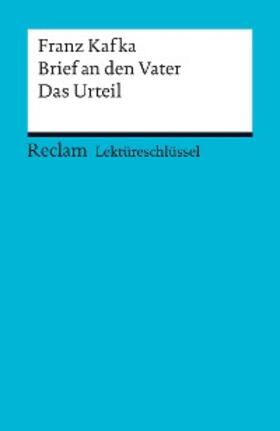 Kafka / Pelster | Lektüreschlüssel zu Franz Kafka: Brief an den Vater. Das Urteil | E-Book | sack.de