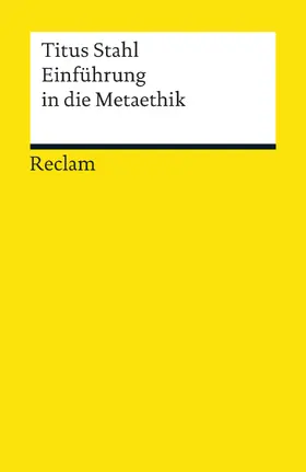 Stahl |  Einführung in die Metaethik | eBook | Sack Fachmedien