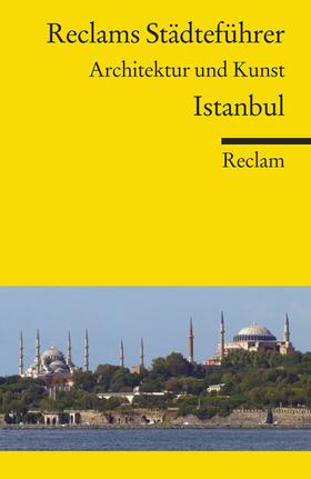 Asutay-Effenberger |  Reclams Städteführer Istanbul | eBook | Sack Fachmedien