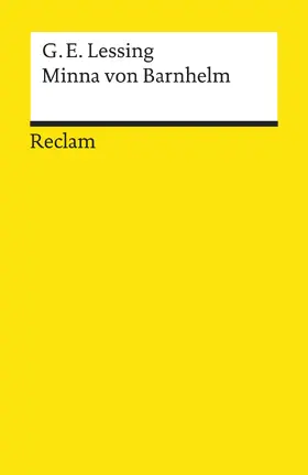 Lessing |  Minna von Barnhelm oder das Soldatenglück. Ein Lustspiel in fünf Aufzügen verfertiget im Jahre 1763. Textausgabe mit Anmerkungen/Worterklärungen | eBook | Sack Fachmedien