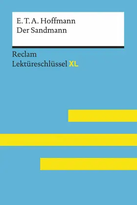 Hoffmann / Bekes |  Der Sandmann von E. T. A. Hoffmann: Reclam Lektüreschlüssel XL | eBook | Sack Fachmedien