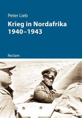 Lieb |  Krieg in Nordafrika 1940–1943 | eBook | Sack Fachmedien