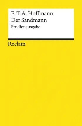 Hoffmann / Hohoff |  Der Sandmann. Studienausgabe. Paralleldruck der Handschrift und des Erstdrucks (1817) | eBook | Sack Fachmedien