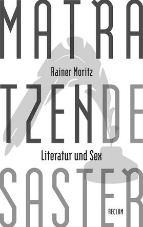 Moritz |  Matratzendesaster. Literatur und Sex | eBook | Sack Fachmedien