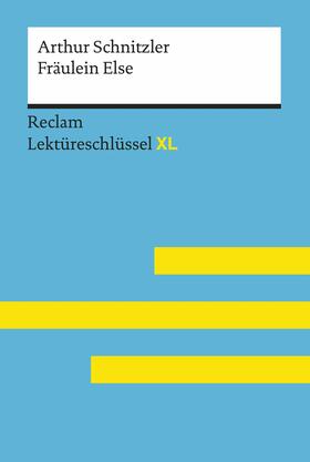 Schnitzler / Heizmann |  Fräulein Else von Arthur Schnitzler: Reclam Lektüreschlüssel XL | eBook | Sack Fachmedien