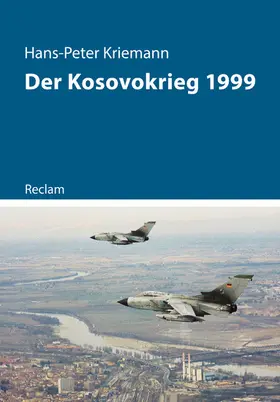 Kriemann | Der Kosovokrieg 1999 | E-Book | sack.de