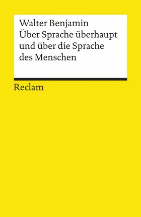 Benjamin / Lönker |  Über Sprache überhaupt und über die Sprache des Menschen | eBook | Sack Fachmedien