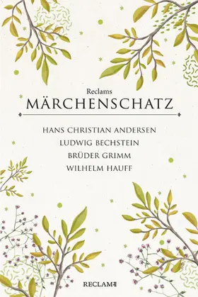 Andersen / Hauff / Bechstein |  Reclams klassischer Märchenschatz | eBook | Sack Fachmedien