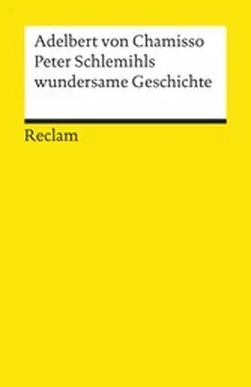 Chamisso |  Peter Schlemihls wundersame Geschichte. Textausgabe mit Anmerkungen/Worterklärungen | eBook | Sack Fachmedien