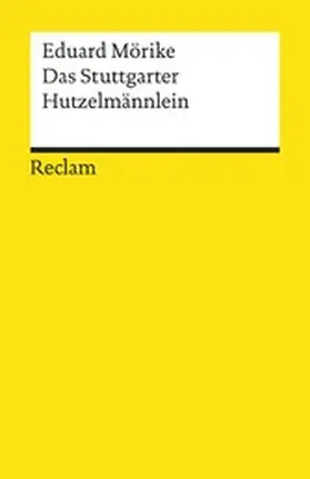 Mörike |  Das Stuttgarter Hutzelmännlein. Märchen | eBook | Sack Fachmedien