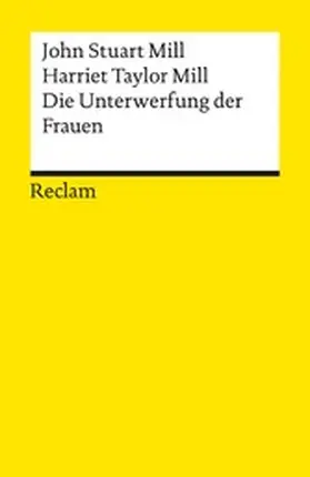 Mill / Taylor Mill / Birnbacher |  Die Unterwerfung der Frauen | eBook | Sack Fachmedien