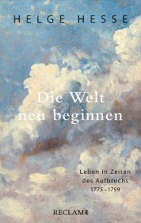 Hesse |  Die Welt neu beginnen | eBook | Sack Fachmedien