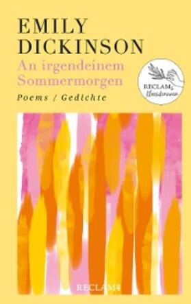 Dickinson |  An irgendeinem Sommermorgen. Poems/Gedichte. Englisch/Deutsch | eBook | Sack Fachmedien