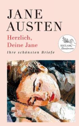 Austen |  Herzlich, Deine Jane. Ihre schönsten Briefe | eBook | Sack Fachmedien