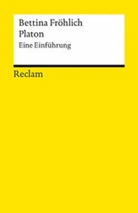 Fröhlich |  Platon. Eine Einführung | eBook | Sack Fachmedien