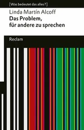 Alcoff |  Das Problem, für andere zu sprechen. [Was bedeutet das alles?] | eBook | Sack Fachmedien