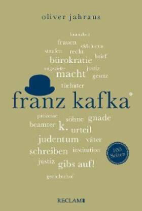 Jahraus |  Franz Kafka. 100 Seiten | eBook | Sack Fachmedien