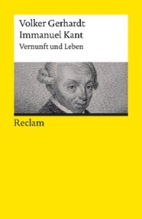 Gerhardt |  Immanuel Kant. Vernunft und Leben | eBook | Sack Fachmedien