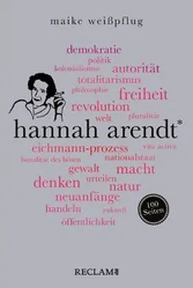 Weißpflug / Kopper / Heidemann |  Hannah Arendt. 100 Seiten | eBook | Sack Fachmedien