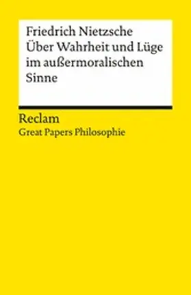 Nietzsche / Sina |  Über Wahrheit und Lüge im außermoralischen Sinne. [Great Papers Philosophie] | eBook | Sack Fachmedien