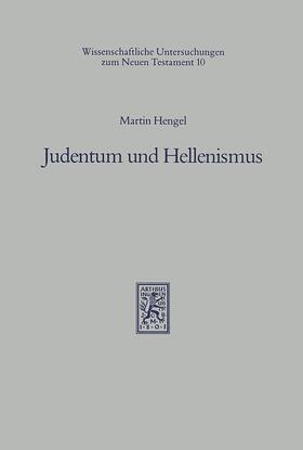 Hengel |  Hengel: Judentum u. Hellenismus | Buch |  Sack Fachmedien