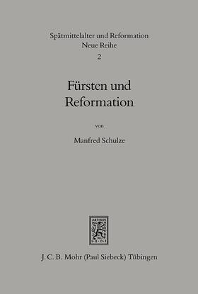 Schulze |  Fürsten und Reformation | Buch |  Sack Fachmedien