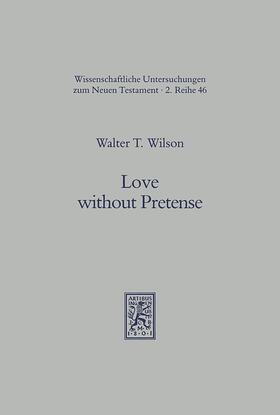 Wilson |  Love without Pretense | Buch |  Sack Fachmedien