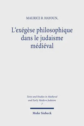 Hayoun |  L'exégèse philosophique dans le judaisme médiéval | Buch |  Sack Fachmedien