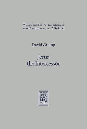 Crump |  Jesus the Intercessor | Buch |  Sack Fachmedien