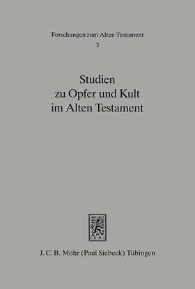 Schenker |  Studien zu Opfer und Kult im Alten Testament | Buch |  Sack Fachmedien