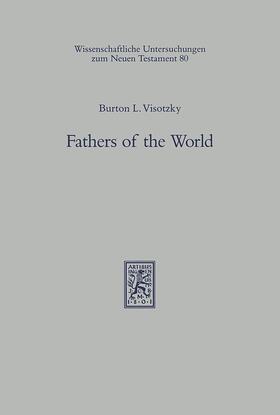 Visotzky |  Fathers of the World | Buch |  Sack Fachmedien