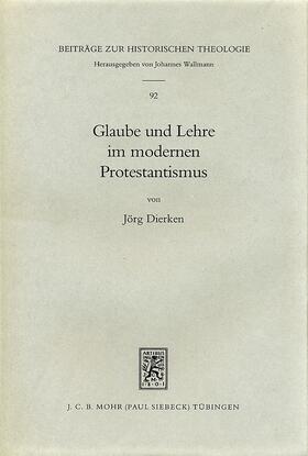 Dierken |  Glaube und Lehre im modernen Protestantismus | Buch |  Sack Fachmedien