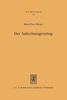 Berger |  Der Aufrechnungsvertrag | Buch |  Sack Fachmedien