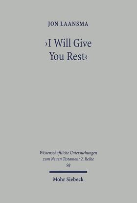 Laansma |  I Will Give You Rest | Buch |  Sack Fachmedien