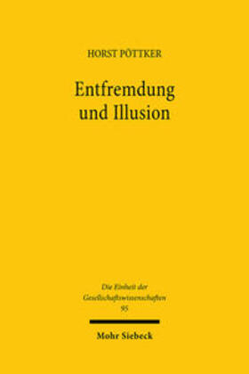 Pöttker |  Entfremdung und Illusion | Buch |  Sack Fachmedien