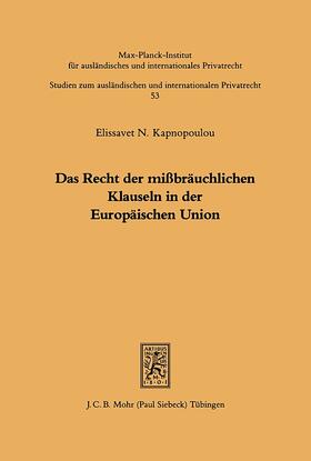 Kapnopoulou | Das Recht der mißbräuchlichen Klauseln in der Europäischen Union | Buch | 978-3-16-146656-4 | sack.de