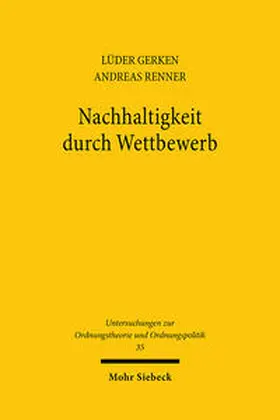 Gerken / Renner |  Nachhaltigkeit durch Wettbewerb | Buch |  Sack Fachmedien